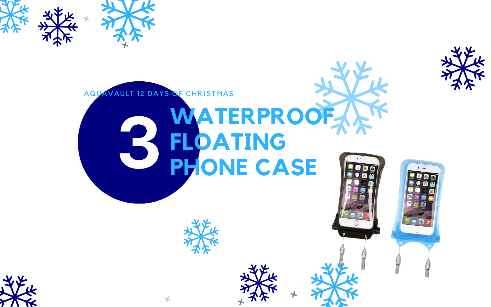 AquaVault-12-Days-of-Christmas-Day-3-Waterproof-Floating-Phone-Case AquaVault Inc.